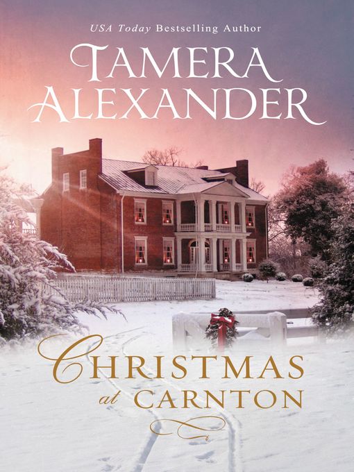 Title details for Christmas at Carnton by Tamera Alexander - Wait list